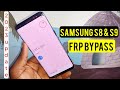 Samsung S8 S8 Plus S9 S9 Plus S8 S9 Frp Bypass Google Account Remove Without Pc