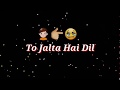 New Whatsapp Status Song Humein Tumse Pyaar Kitna Yeh Hum Nahi Jante