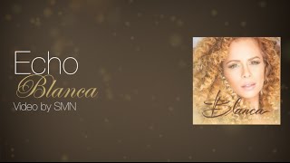 Echo by Blanca Lyrics