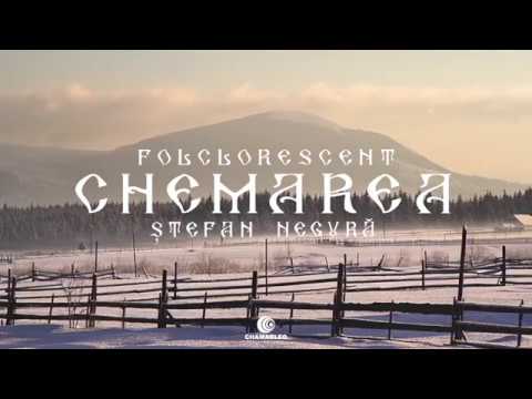 Folclorescent cu Stefan Negura - Chemarea