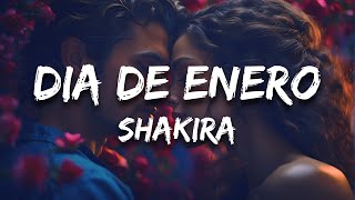 Shakira - Dia de Enero (Letra / Lyrics)