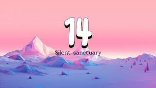 14 - SIlent Sanctuary (Lyrics video)