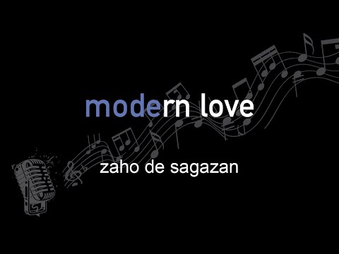 zaho de sagazan | modern love | lyrics | paroles | letra