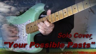 Pink Floyd - Your Possible Pasts [Guitar SOLO Cover]