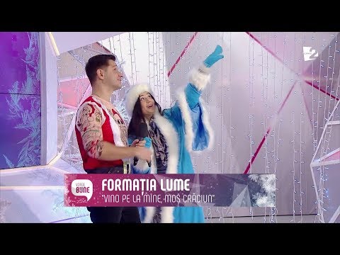 Formaţia LUME- Vino pe la mine, Moş Crăciun! (VORBE BUNE)
