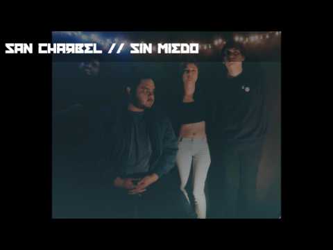 San Charbel - Sin Miedo (2017)