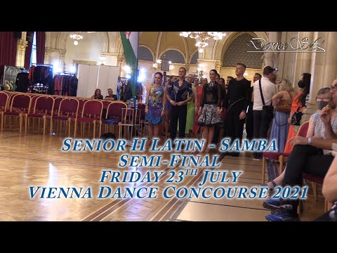Vienna Dance Concourse 2021 - Senior II Latin Samba WDSF - Semi Final - 23 July 2021