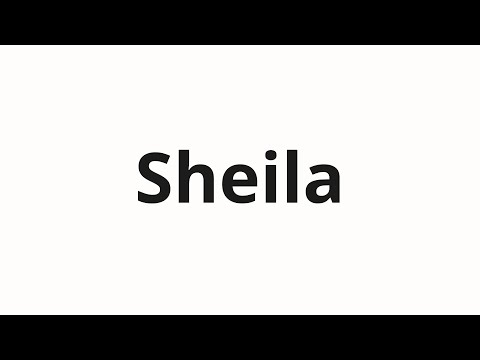 How to pronounce Sheila