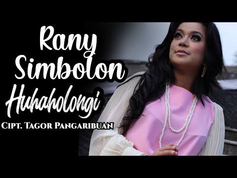 Rany Simbolon - Huhaholongi Ho | Official Music Video         #RanySimbolon #LaguBatakTerbaru #music