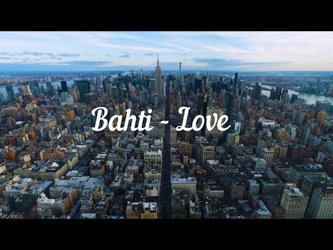 Bahti - Love