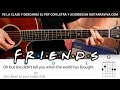 I´ll Be There For You ( Friends TV Serie) guitar chords Acordes DEMO