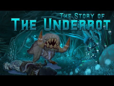 The Story of The Underrot - Battle for Azeroth [Lore]