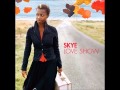 Skye - Love Show - Joe Giucastro & Rob LaFrance ...