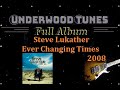 Steve Lukather ~ Ever Changing Times ~ 2008 ~ Full Album