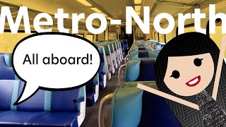 How to ride the Metro-North Train (routes, tickets, etc.)