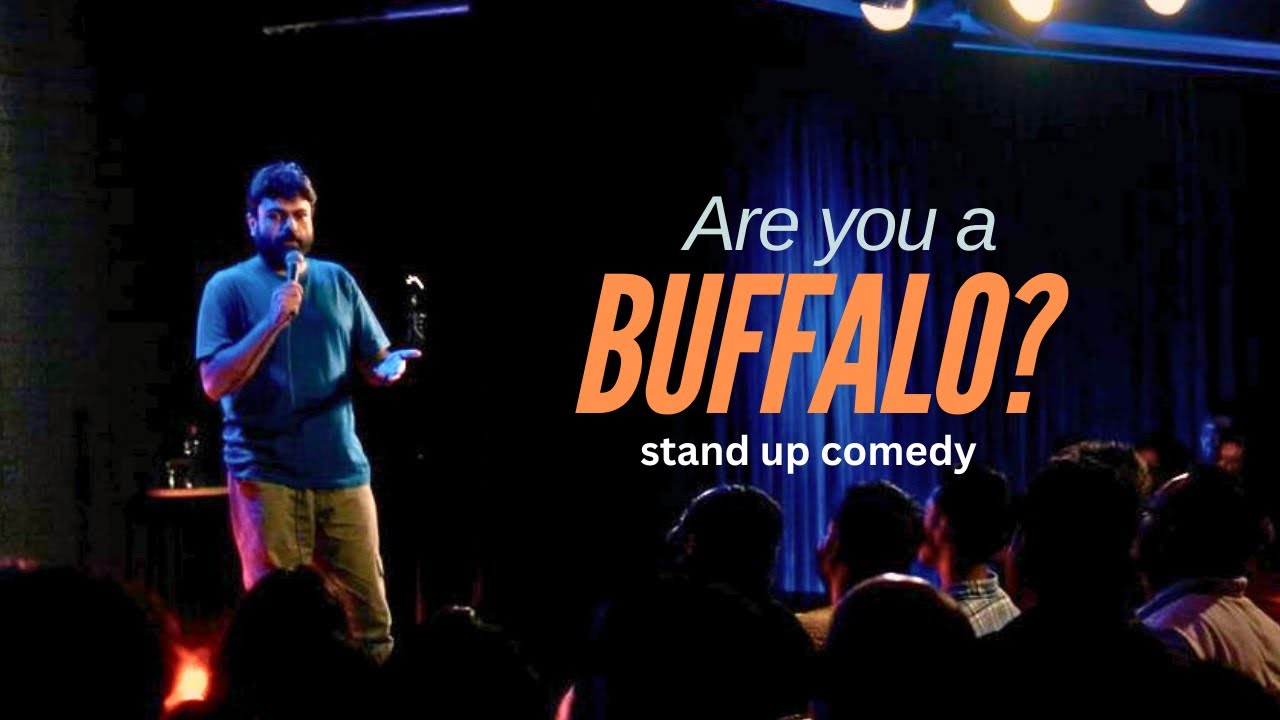 Are you a buffalo? |  Stand up comedy by Manik Mahna