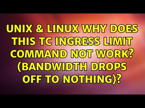 Unix & Linux: Why does this tc ingress limit command not work? (bandwidth drops off to nothing)?