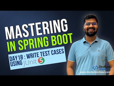 Mastering Spring Boot | Day 18 - Writing Effective Test Cases for RESTful APIs with JUnit5 & Mockito