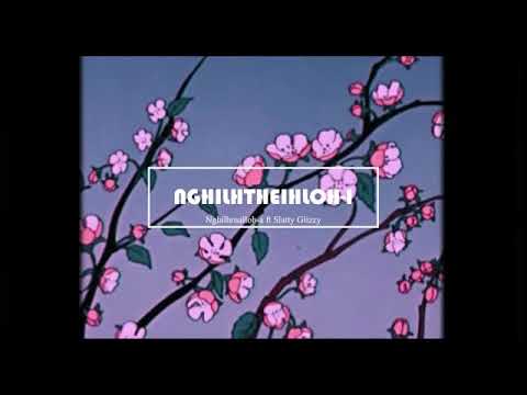 Nghilhrualloh-a ft Slatty Glizzy - Nghilhtheihloh-i
