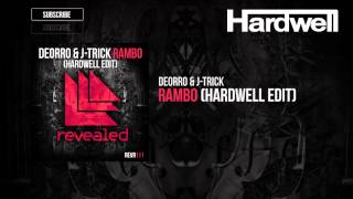 Deorro & J-Trick - Rambo (Hardwell Edit) (OUT NOW!)