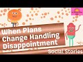 When Plans Change Social Story For Kids Handling Disappointment And Staying Flexible