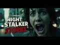 ASMR Story Terrifying TRUE NIGHT STALKER HORROR STORIES