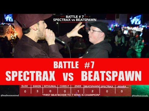 Spectrax vs Beatspawn - Beatbox MTL - 7 to Smoke - Battle #7