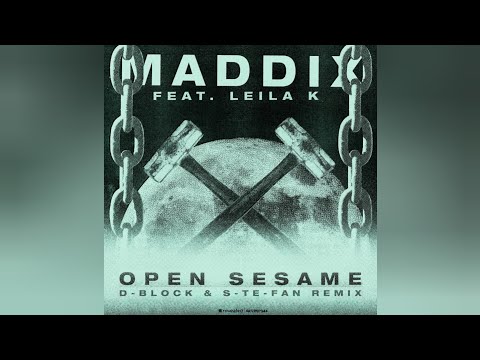 Maddix feat.Leila K - Open Sesame Abracadabra ( D-Block & S-te-Fan [ Extended Mix ]
