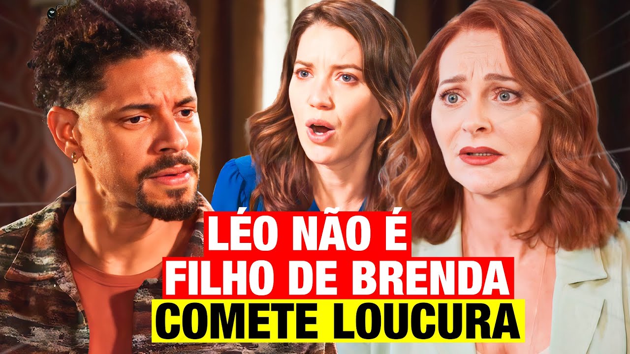 FAMÍLIA É TUDO - LÉO DESCOBRE QUE BRENDA NÃO É SUA MÃE DE VERDADE! ERA MENTIRA O TEMPO TODO