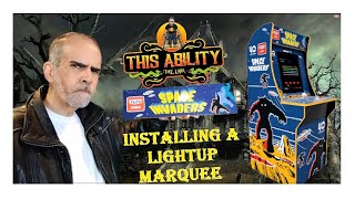 Negan installed a This Ability light-up marquee in an Arcade1UP