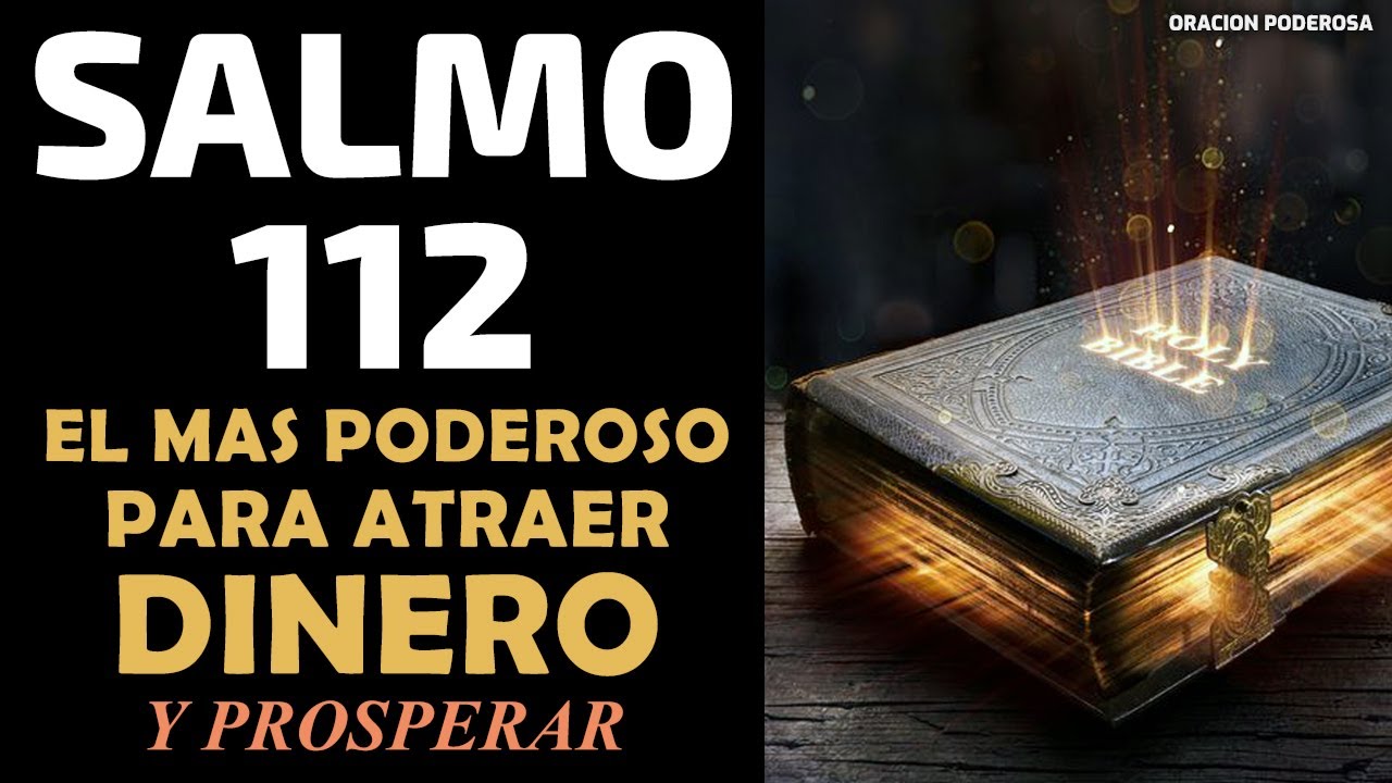 Salmo 112, el más Poderoso para atraer Dinero y Prosperar