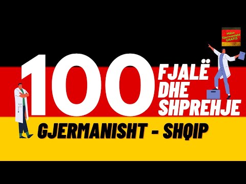 100 Fjale dhe Shprehje Gjermnisht - Shqip