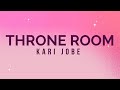 Throne Room - Kari Jobe Lyric Video