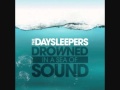 The Daysleepers - Release the Kraken 