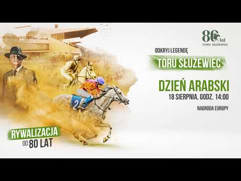Tor Służewiec - Dzień Arabski 18 sierpnia 2019