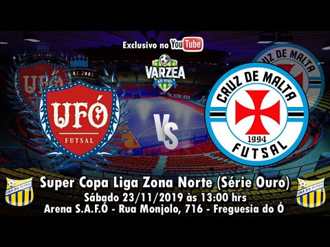 Ufó FS  x  Cruz de Malta FS - Quartas de Final - Super Copa Liga Zona Norte 2019 (Série Ouro)
