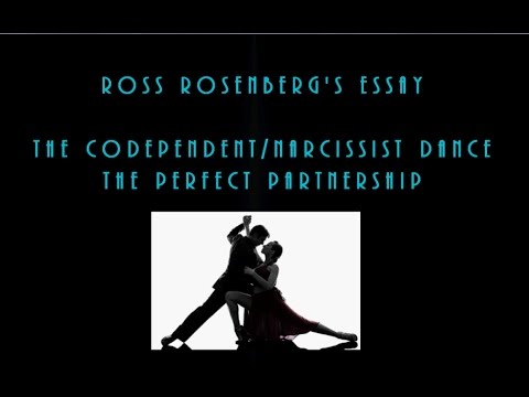The Codependent / Narcissist Dance: The Perfect Dysfunctional Relationship