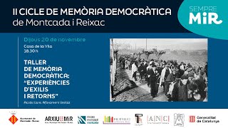 II Cicle de Memòria Democràtica. Taller de memòria democràtica 'Experiències d'exilis i retorns'