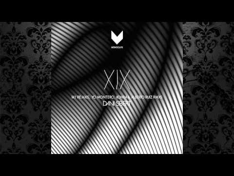 Dani Sbert - XIX (Kohra Ghost Whisperer Remix) [MONOCLINE RECORDS]