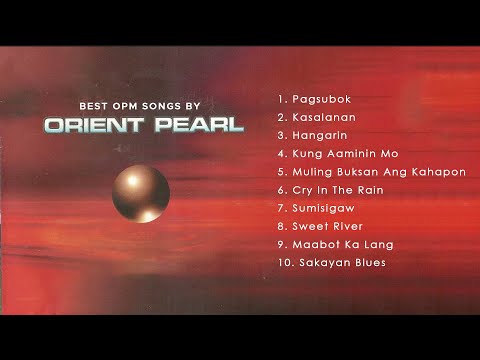 (Official Non-Stop) Best OPM Songs by Orient Pearl