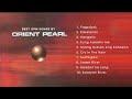 (Official Non-Stop) Best OPM Songs by Orient Pearl
