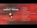 Official Non Stop Best OPM Songs By Orient Pearl