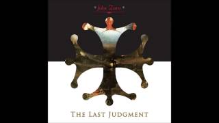 John Zorn - Trinity [The Last Judgment 2014]