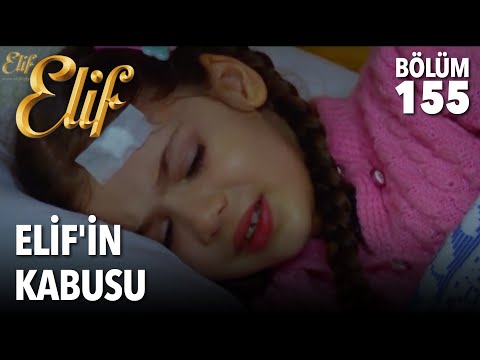 Elif's Nightmare | Elif Episode 155