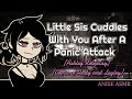 Little Sis Cuddles With You After A Panic Attack Coffin Of Andy And Leyley ASMR F4M