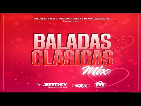 Baladas Clasicas Mix Frequency Music Prodcciones - Jeffrey Mendoza DJ