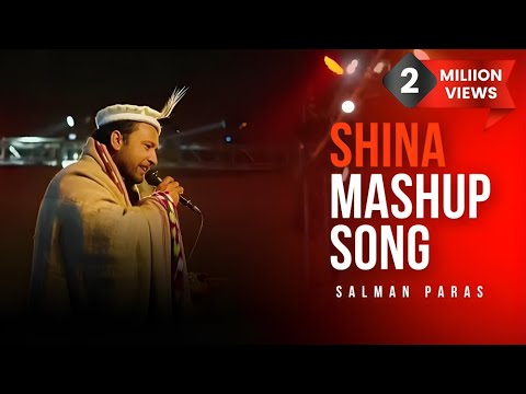 Shina Hit Songs Mashup by Salman Paras| Lyrics By Zafar Waqar Taj