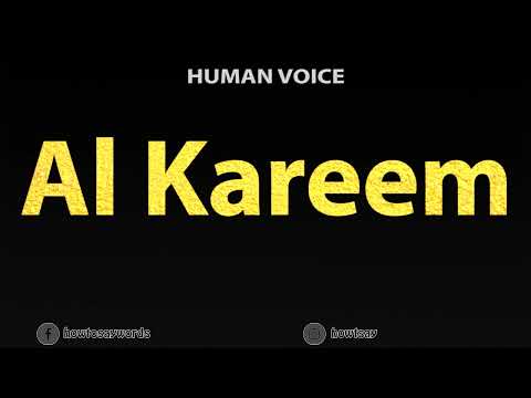 How To Pronounce Al Kareem