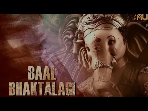 BAAL BHAKTALAGI / GANPATI DJ SONG / BAPPA 2024 / NEW SONG / MARATHI SONG