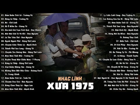 Trọn Bộ 40 Bài Nhạc Lính Thời Chiến Hay Nhất - Nhạc Lính Xưa Để Đời 1975 | Trên Bốn Vùng Chiến Thuật